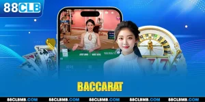 Baccarat - Trò Chơi Thịnh Hành Tại 88CLB Nên Thử Trải Nghiệm