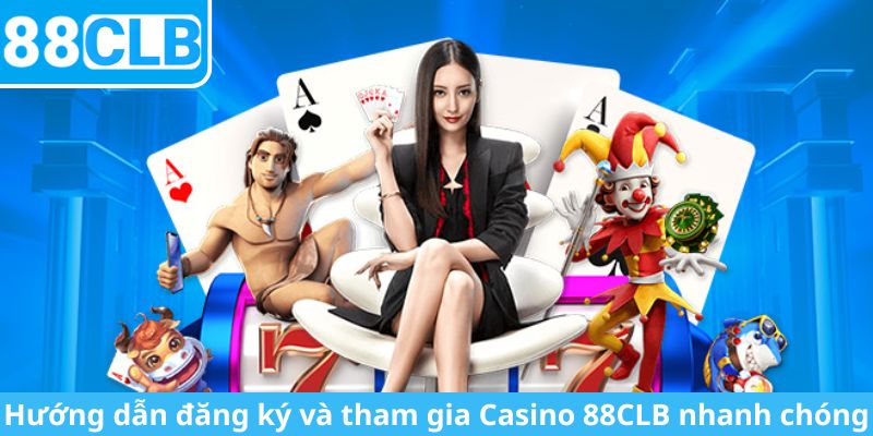 Hướng dẫn đăng ký và tham gia sòng bạc nhanh chóng