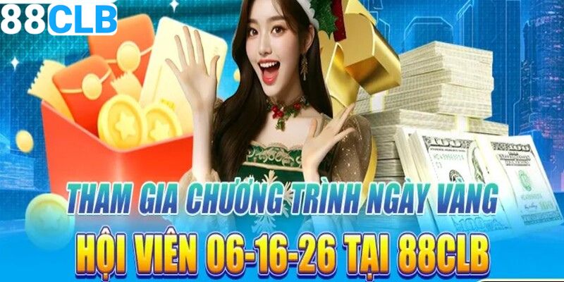 Lợi ích tham gia ngày vàng 06-16-26