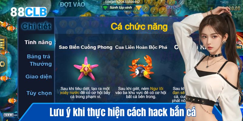 Lưu ý khi thực hiện cách hack bắn cá