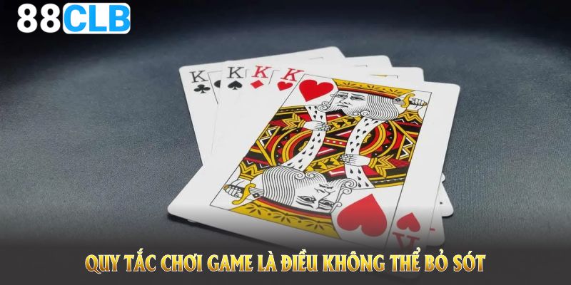 Quy tắc chơi game là điều không thể bỏ sót